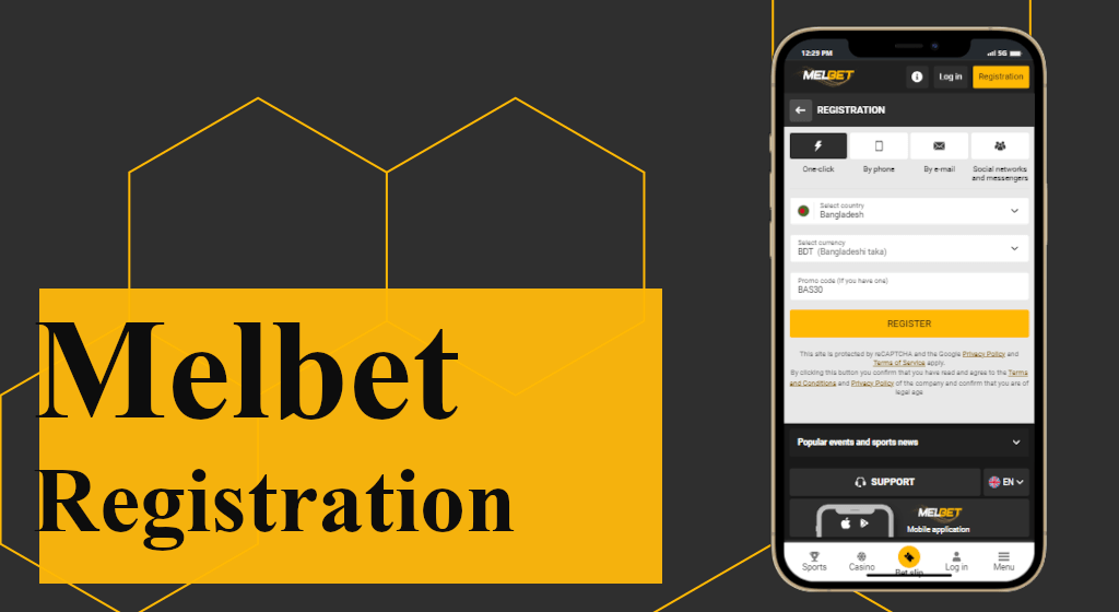 Melbet registration for a free account in order to start playing and using mobile app